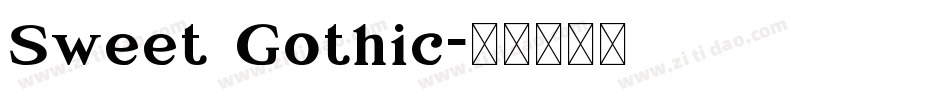Sweet Gothic字体转换